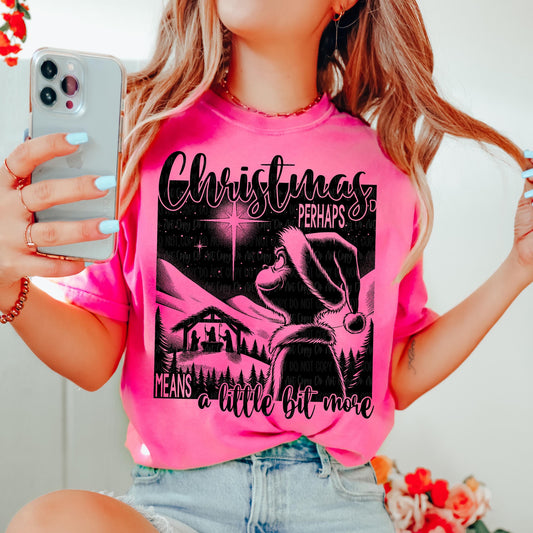 CHRISTMAS PERHAPS MEANS A LITTLE BIT MORE