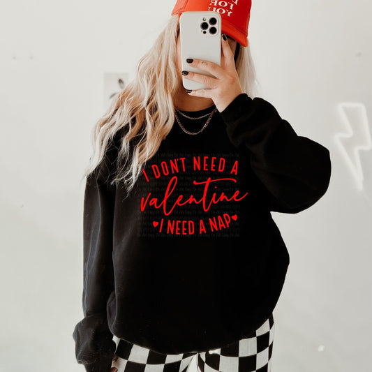I DON'T NEED A VALENTINE I NEED A NAP